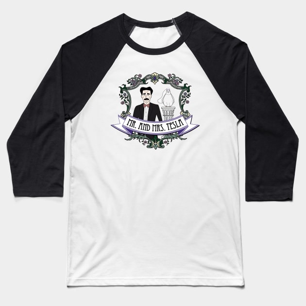 Mr. and Mrs. Tesla Baseball T-Shirt by FakeScience